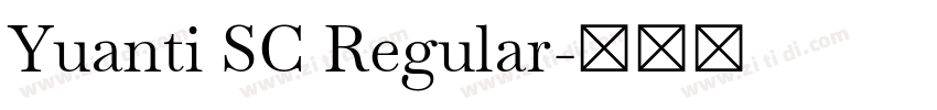 Yuanti SC Regular字体转换